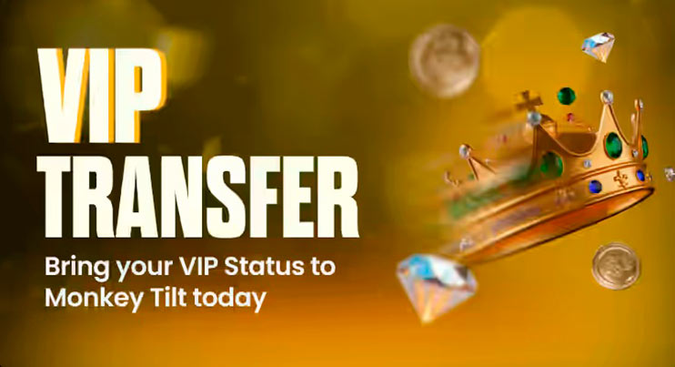 Monkey Tilt Casino VIP Transfer