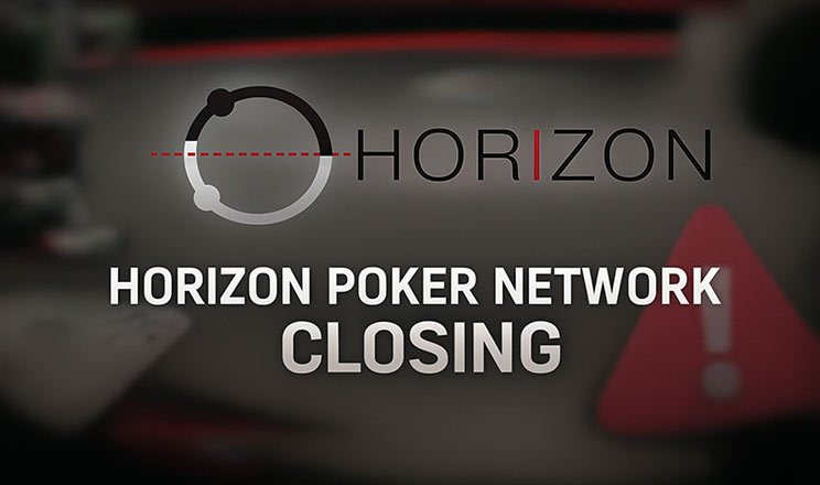 Horizon Poker Network Closing