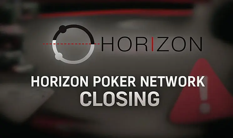 Horizon Poker Network Closing