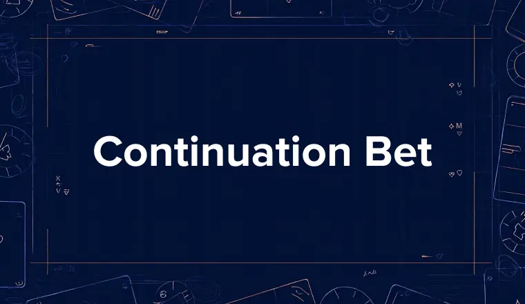 Continuation Bet
